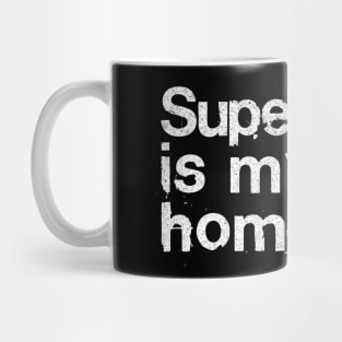 Super Hans Is My Homeboy / Peep Show Fan Gift Mug